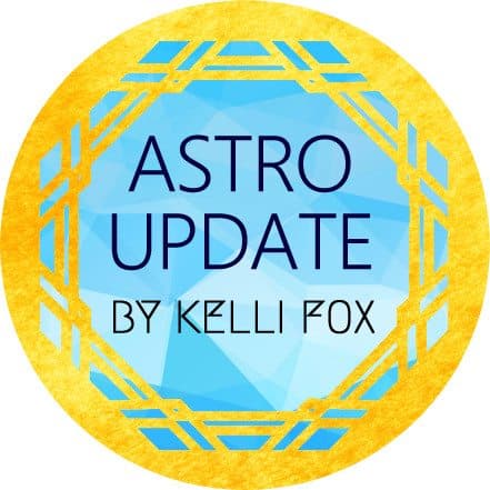 astro update with kelli fox