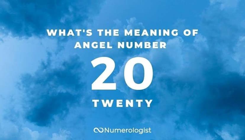 Discover How This Potent Digit Is Calling You To Unlock Your Psychic Capabilities! (Meaning of Angel Number 20)