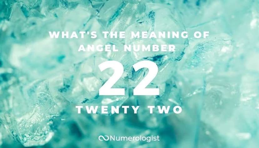 The Meaning of Angel Number 22: Understanding the Master Numbers