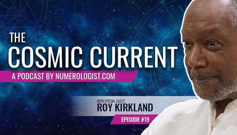 Episode #19: The Life Path Number Explained with Roy Kirkland
