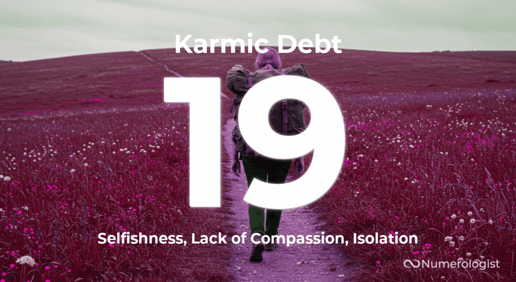 Karmic Debt Number 19