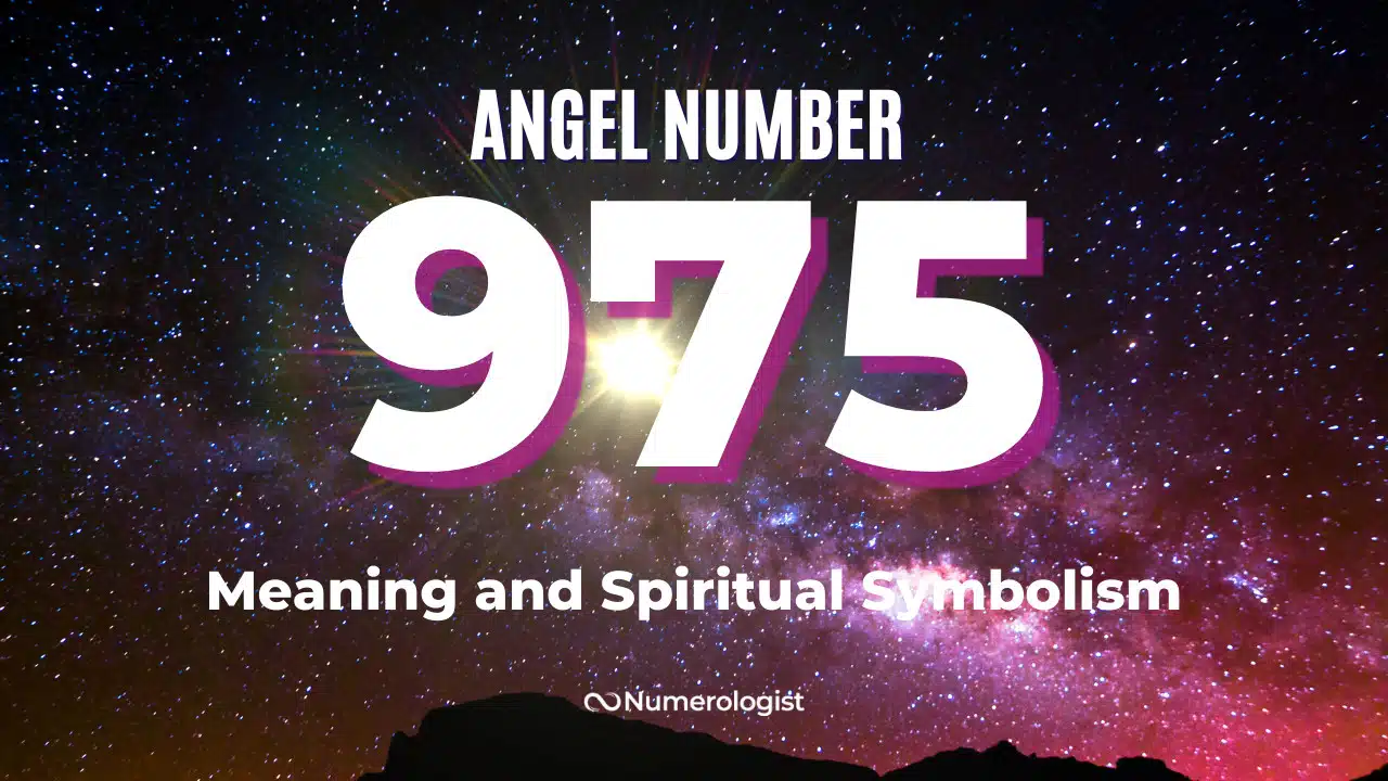 Angel Number 975 meaning and spiritual symbolism